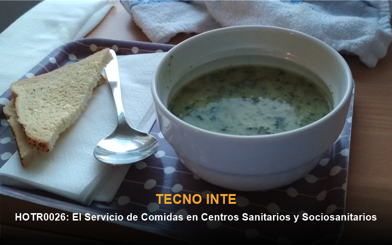 El Servicio de Comidas en Centros Sanitarios y Sociosanitarios - Tecno Inte